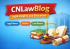 CNLawBlog Explained – What It Is, Features, Topics Covered & Legal Insights